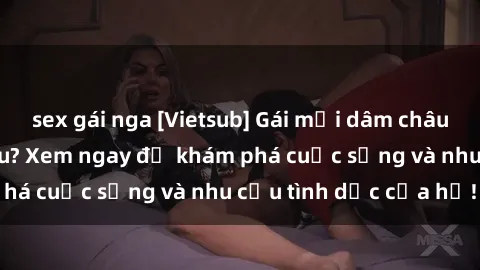 sex gái nga [Vietsub] Gái mại dâm châu Á hấp dẫn đến đâu? Xem ngay để khám phá cuộc sống và nhu cầu tình dục của họ!