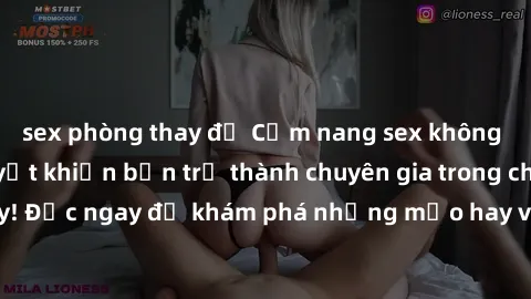 sex phòng thay đồ Cẩm nang sex không che: Những bí quyết khiến bạn trở thành chuyên gia trong chuyện ấy! Đọc ngay để khám phá những mẹo hay và bí quyết tình dục không che.