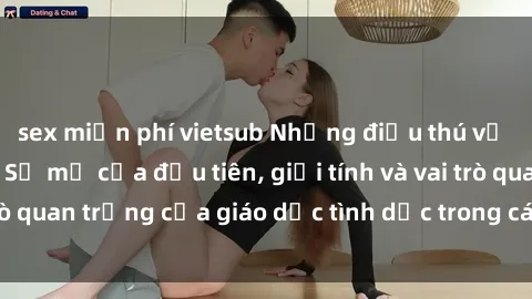 sex miễn phí vietsub Những điều thú vị về sex ở Bắc Âu: Sự mở cửa đầu tiên, giới tính và vai trò quan trọng của giáo dục tình dục trong các quốc gia này.